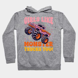 Cute Monster Truck Birthday Party Girl Like Monster Truck Gift For Girl Kids Hoodie